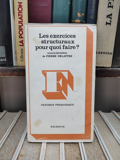 Delatre - Les exercices structuraux pour quoi faire