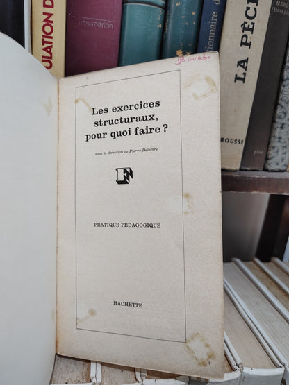 Delatre - Les exercices structuraux pour quoi faire
