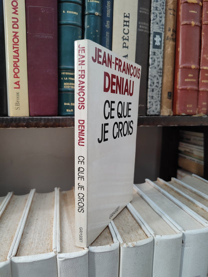 Deniau - Ce que je crois