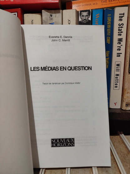 Dennis - Les médias en question