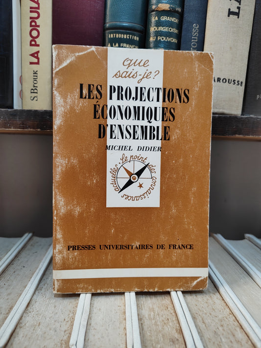 Didier - Les projections économiques d'ensemble ; que sais-je