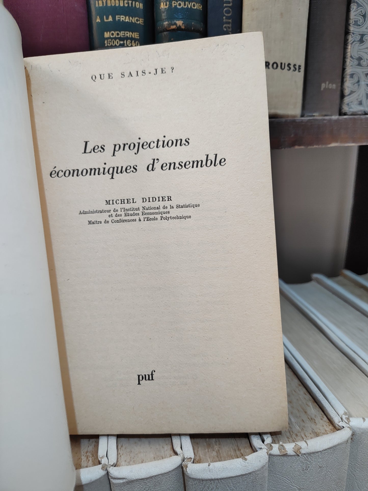 Didier - Les projections économiques d'ensemble ; que sais-je