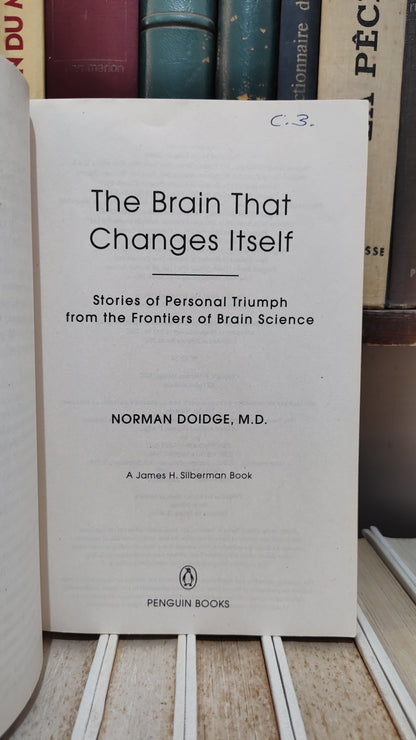 Doidge - The brain that changes itself