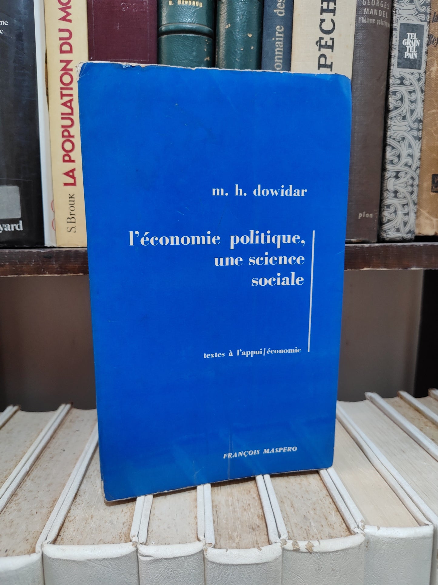 Dowidar - L'économie politique une science sociale