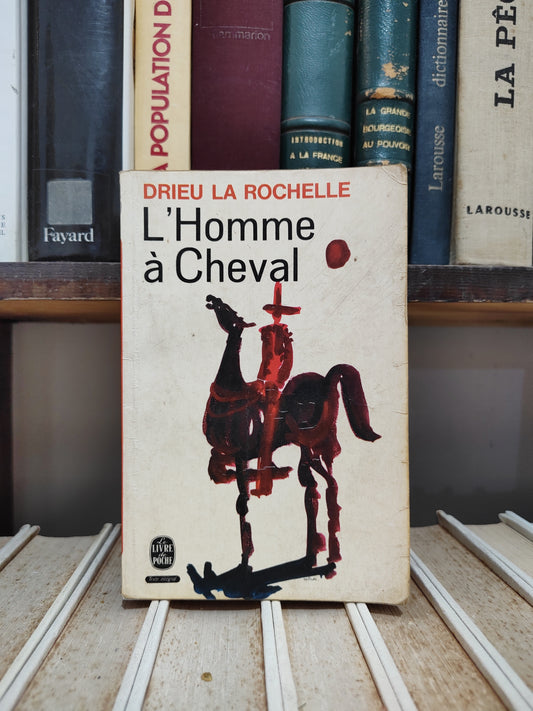 Drieu - L'Homme à Cheval