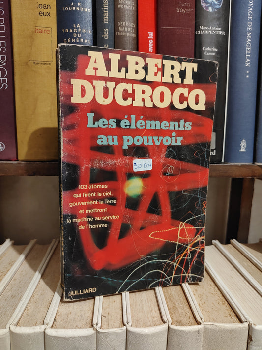 Ducrocq - Les éléments au pouvoir