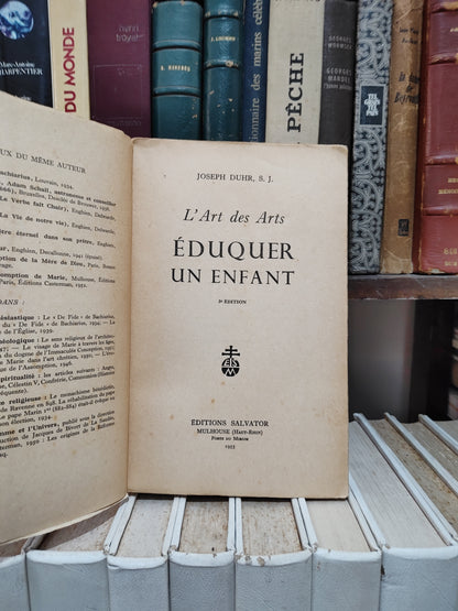 Duhr - L'art des arts Éduquer un enfant ( voir photo