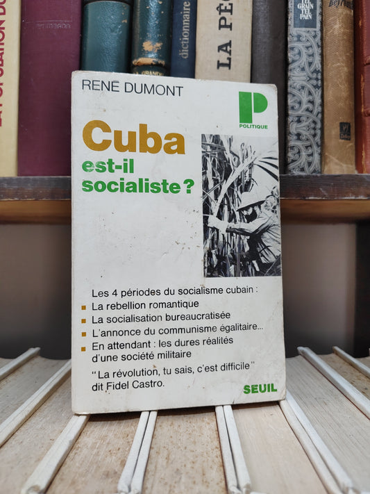 Dumont - Cuba est-il socialiste