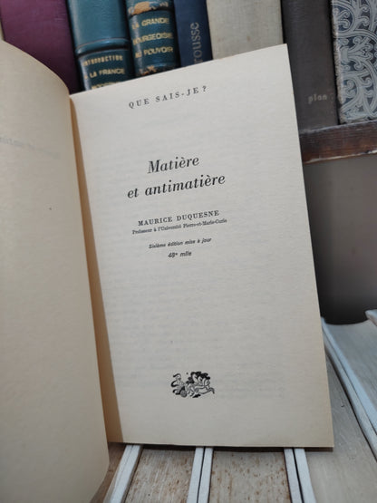 Duquesne - Matière et antimatière