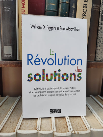 Eggers - La révolution des solutions