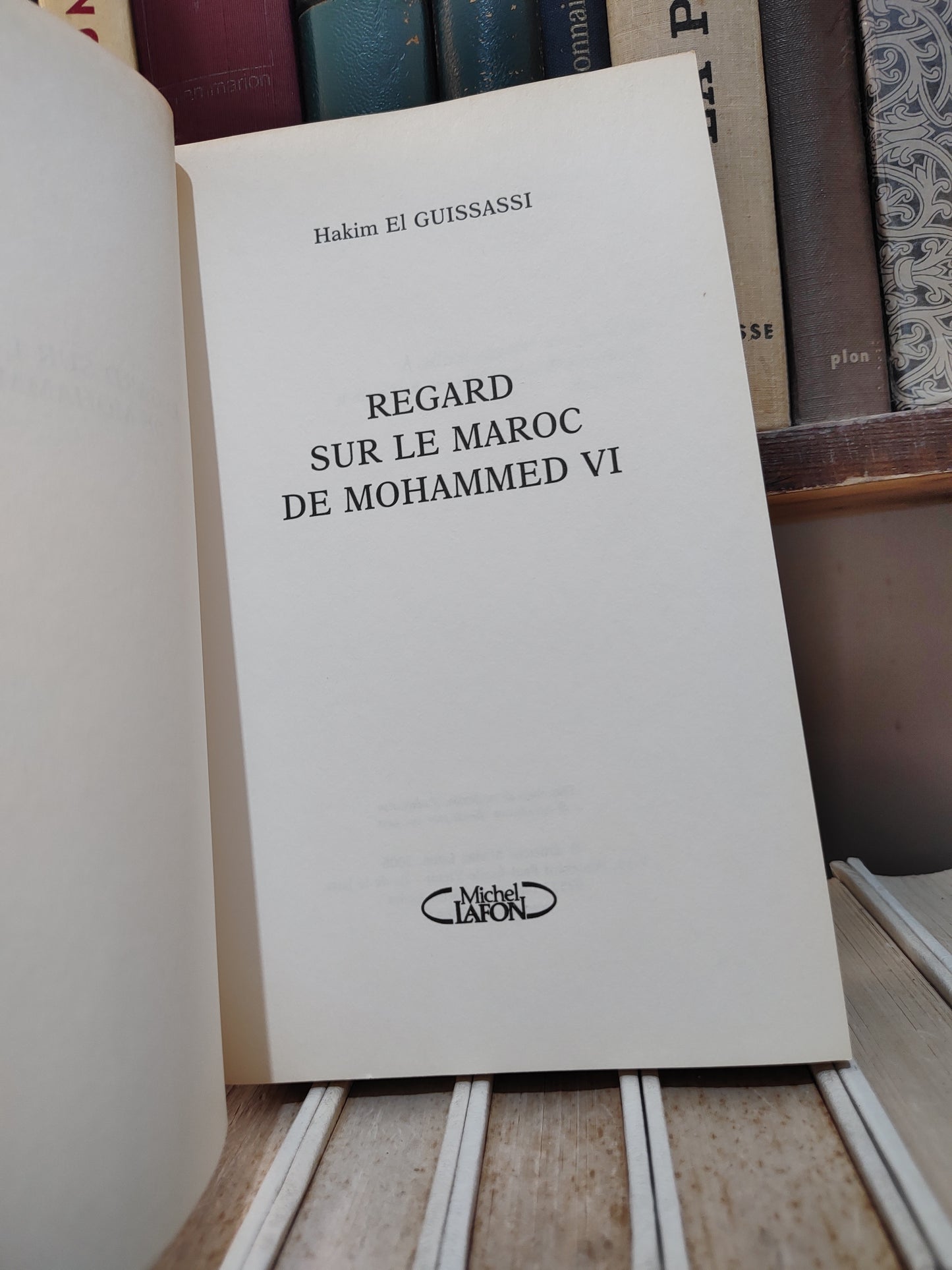 El Ghissassi - Regards sur le Maroc de Mohammed VI