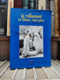 El Glaoui - Le ralliement de mon père