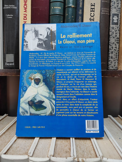 El Glaoui - Le ralliement de mon père