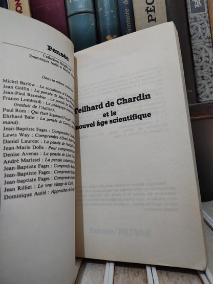 Fages - Teilhard de Chardin et le nouvel âge scientifique