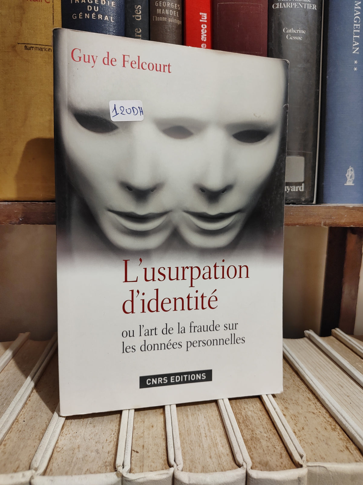Felcourt - L'usurpation d'identité ou l'art de la fraude sur les données personnelles