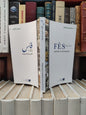Fès dans les écrits marocains et internationaux فاس في الكتابات المغربية و الدولية
