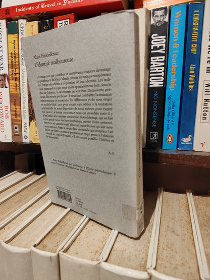 Finkielkraut - L'identité malheureuse (voir photos)