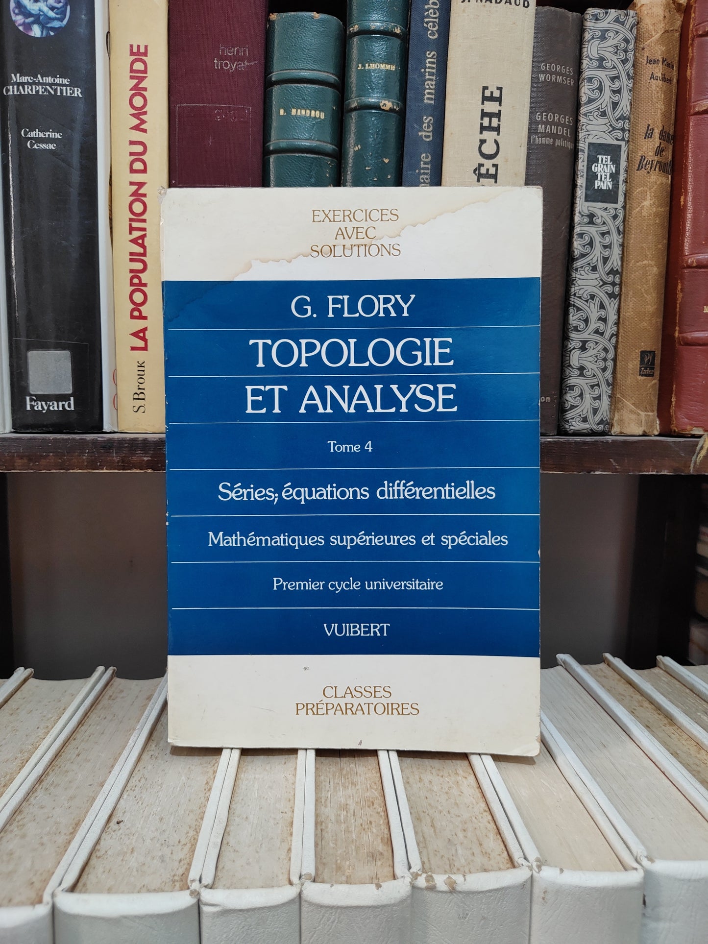 Flory - Topologie et analyse tome 4