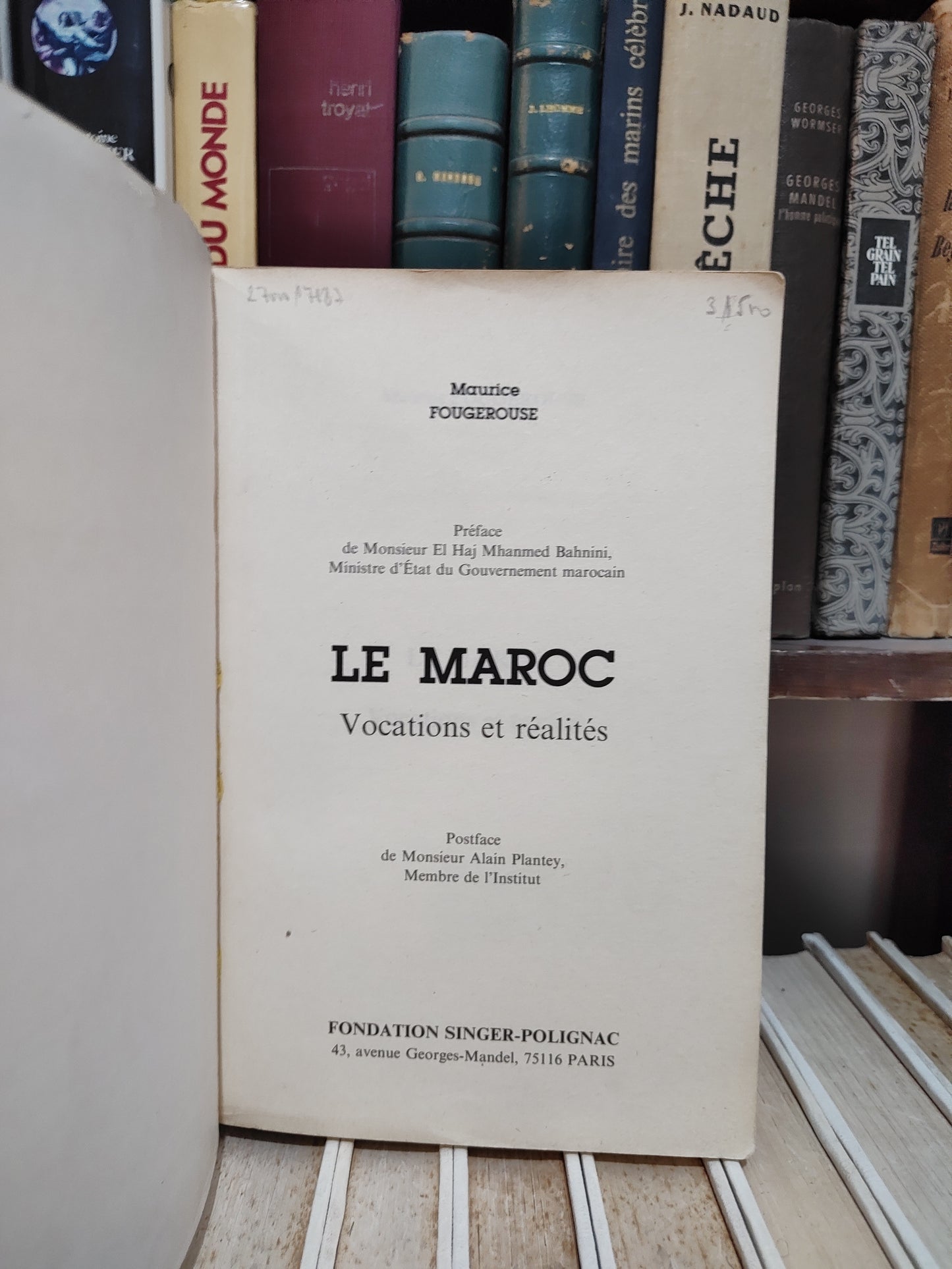 Fougerouse - Le Maroc ; Vocations et réalités