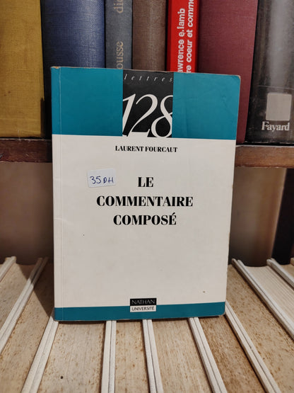 Fourcaut - Le commentaire composé