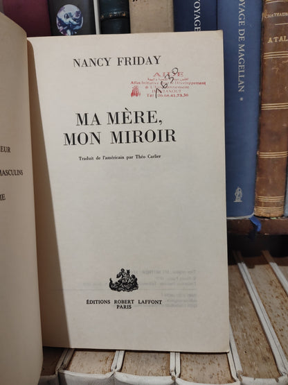 Friday - Ma mère, mon miroir