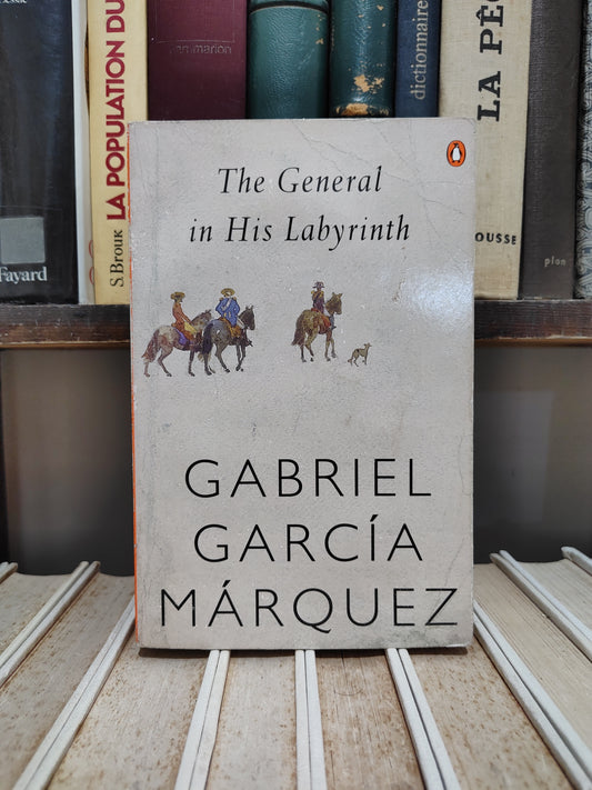Garcia - The General in His Labyrinth
