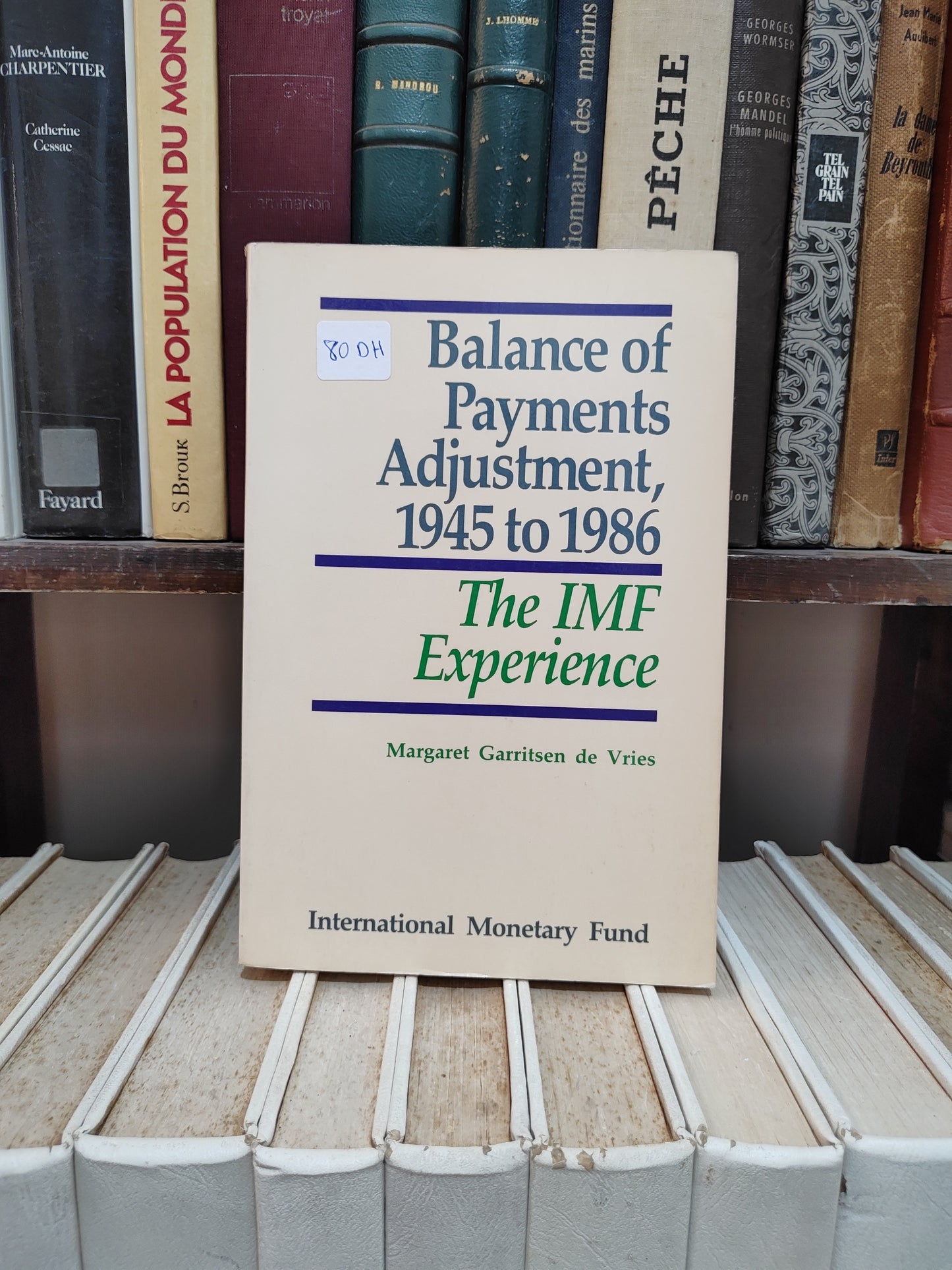 Garritsen - Balance of payments adjustment 1945 to 1986 The IMF experience International Monetary Fund