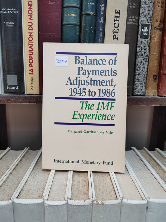 Garritsen - Balance of payments adjustment 1945 to 1986 The IMF experience International Monetary Fund