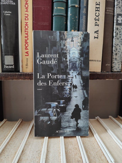 Gaudé - La porte des Enfers