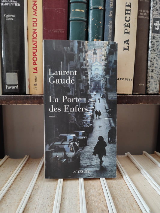 Gaudé - La porte des Enfers