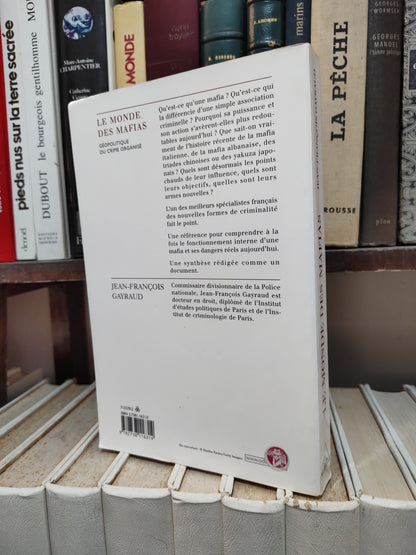 Gayraud - Le Monde des mafias  géopolitique du crime organisé