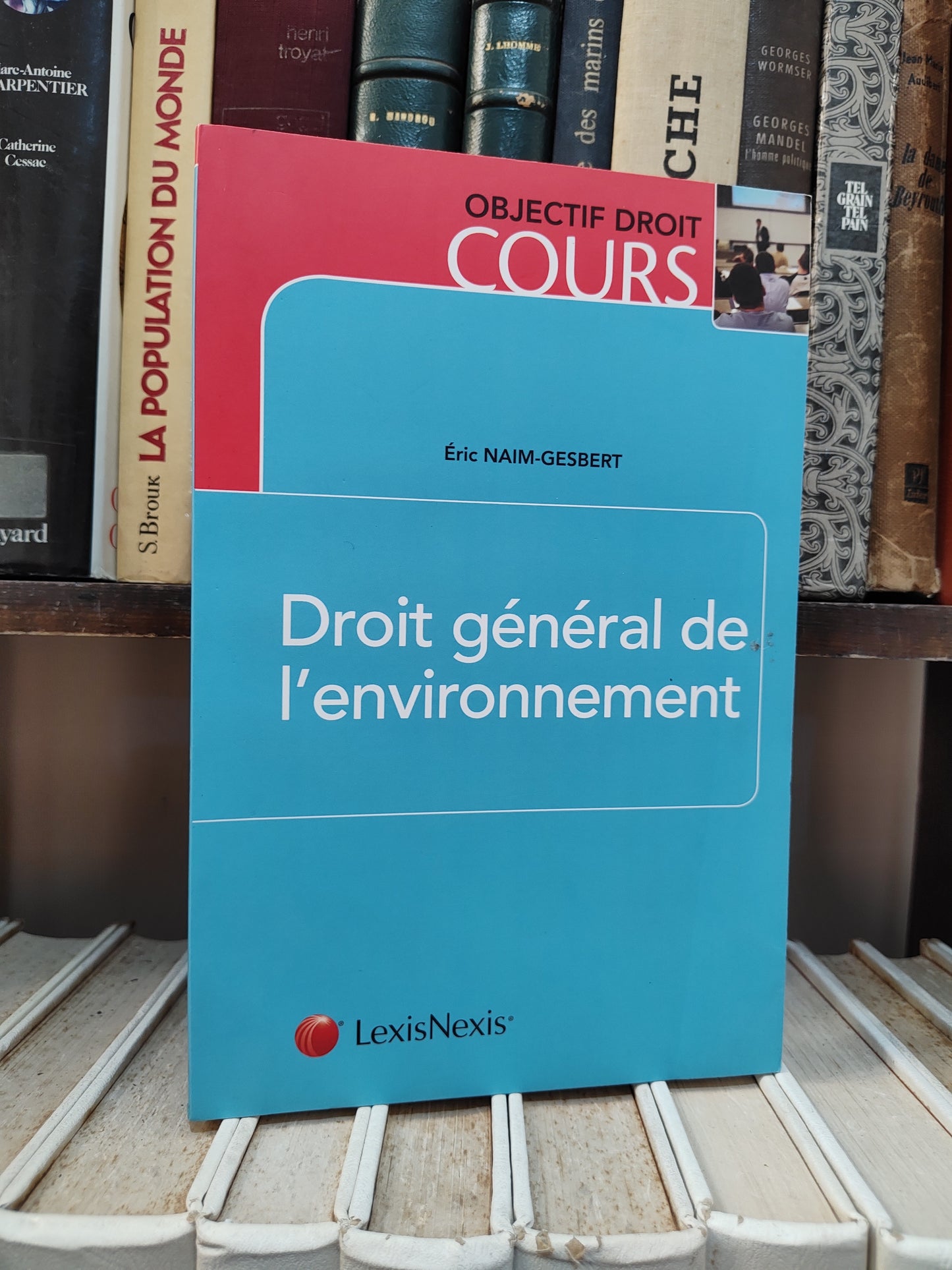 Gesbert - Droit général de l'environnement ; Objectif droit cours