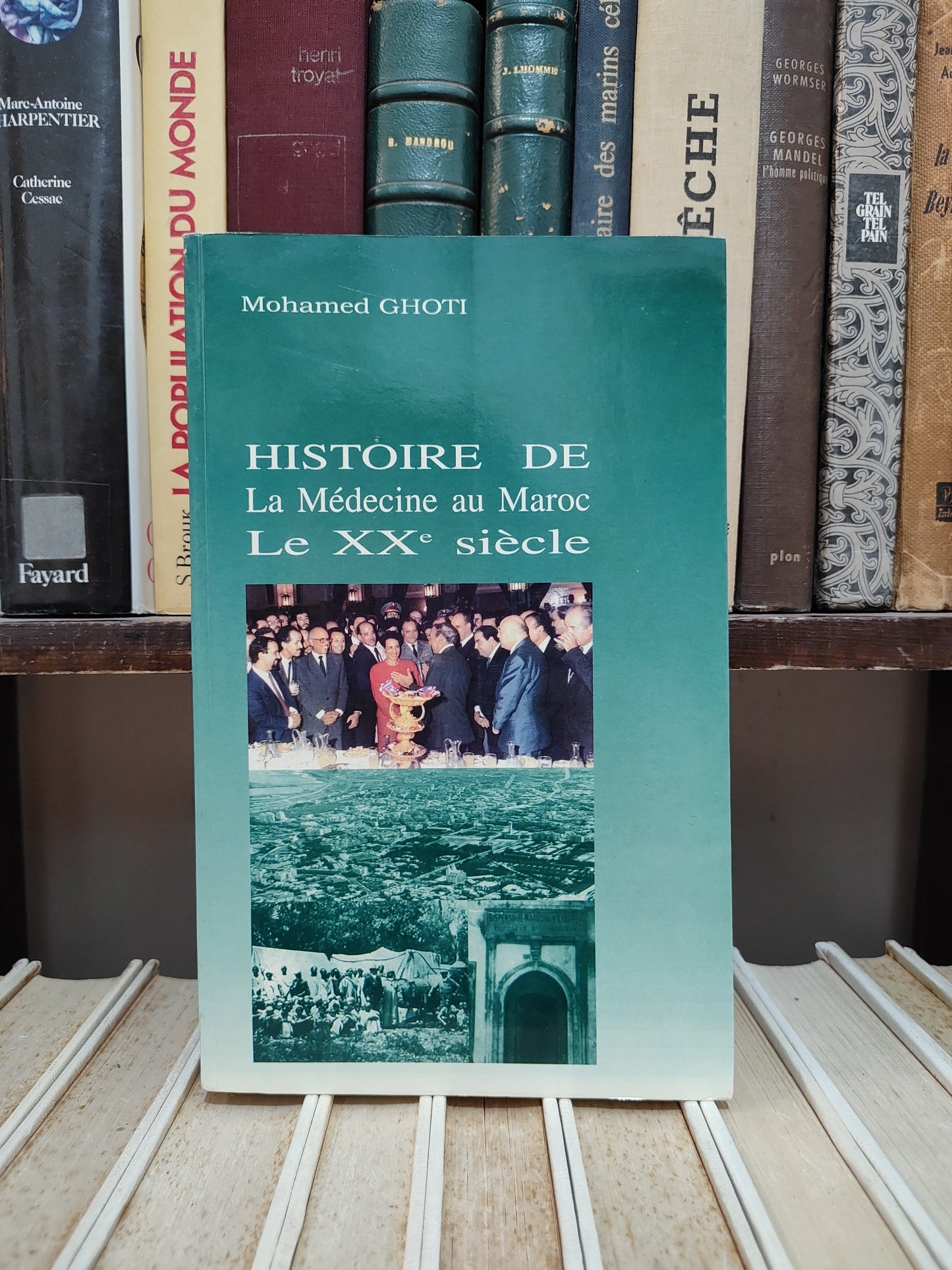 Ghoti - Histoire de la médecine au Maroc ; Le XXe siècle