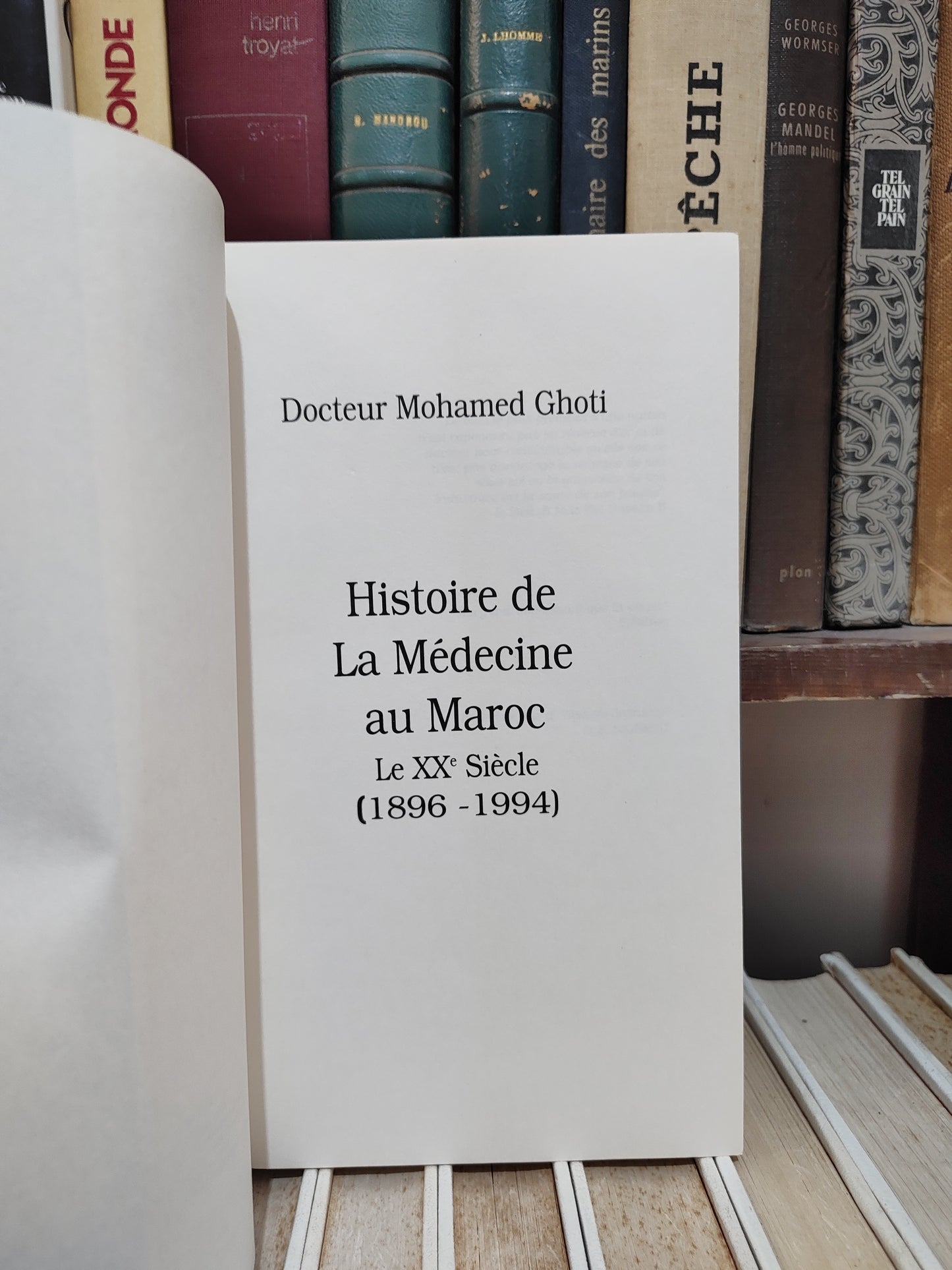 Ghoti - Histoire de la médecine au Maroc ; Le XXe siècle