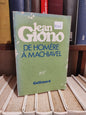 Giono - De Homère à Machiavel