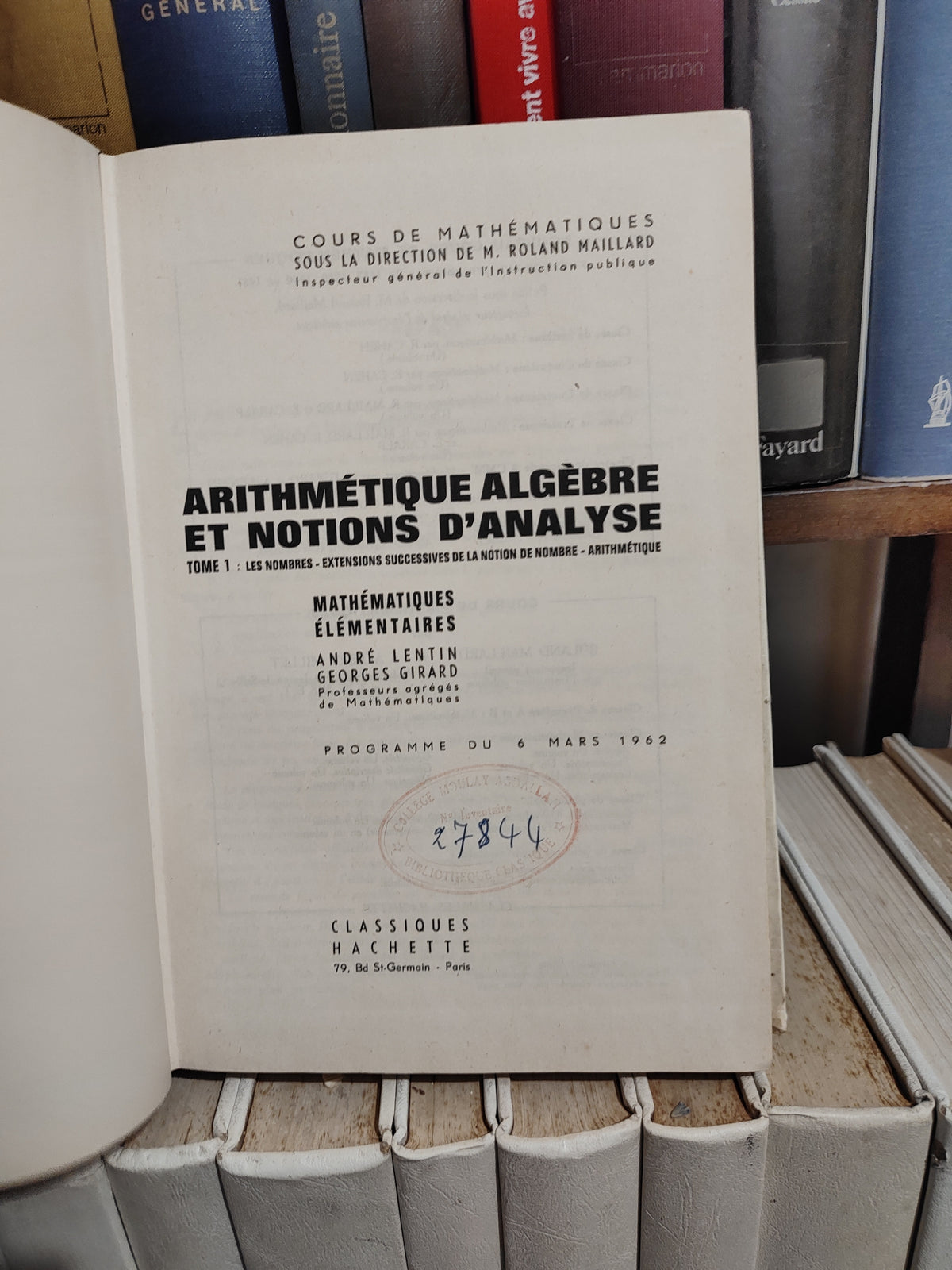 Girard - Arithmétique algèbres et notions d'analyse Tome 1