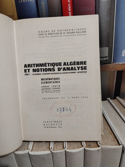 Girard - Arithmétique algèbres et notions d'analyse Tome 1