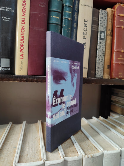Giraud - Économie, le grand satan