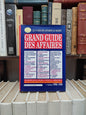 Grand guide des affaires Tome 1