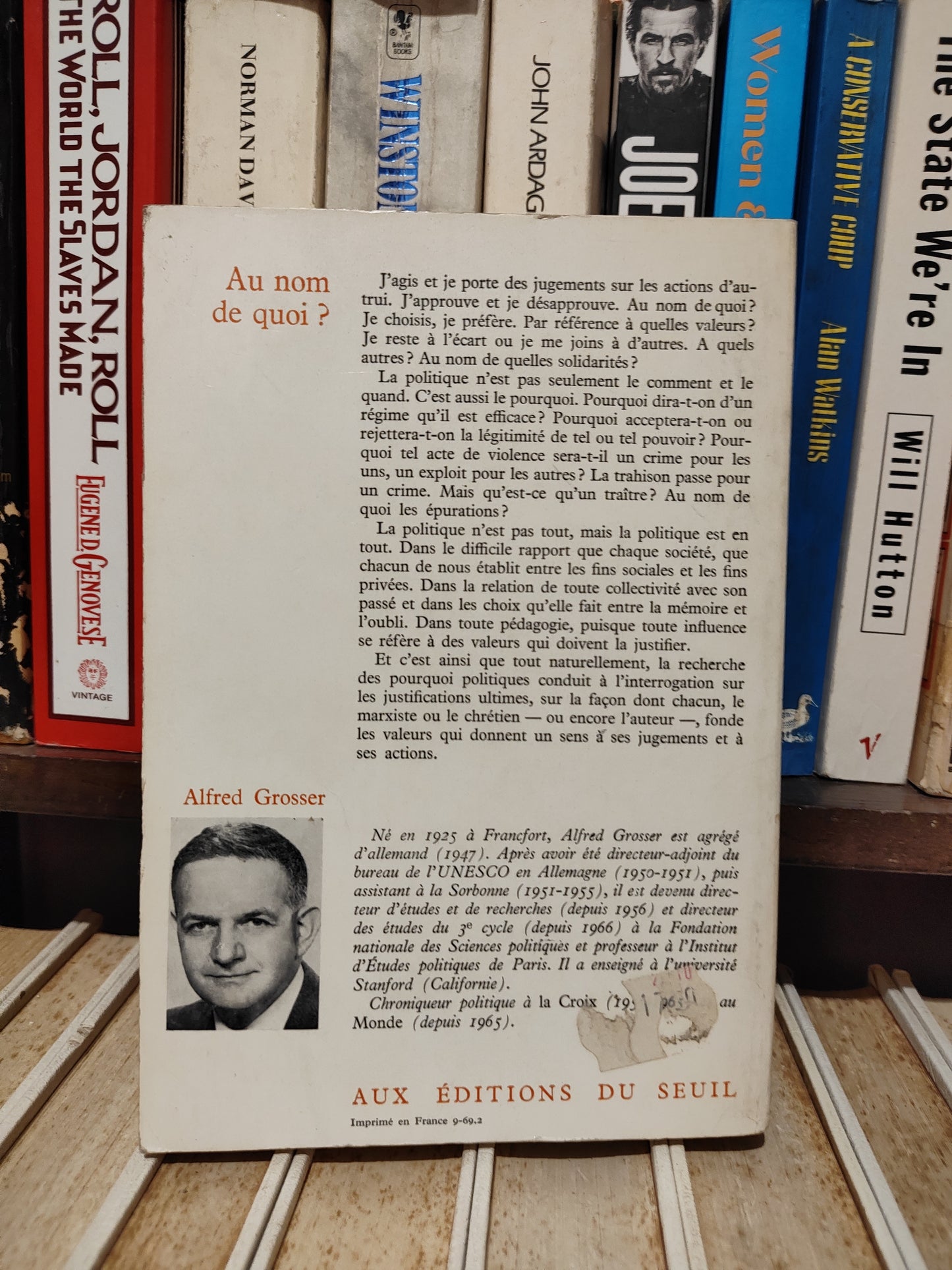 Grosser - Au nom de quoi ? : Fondement d'une morale politique