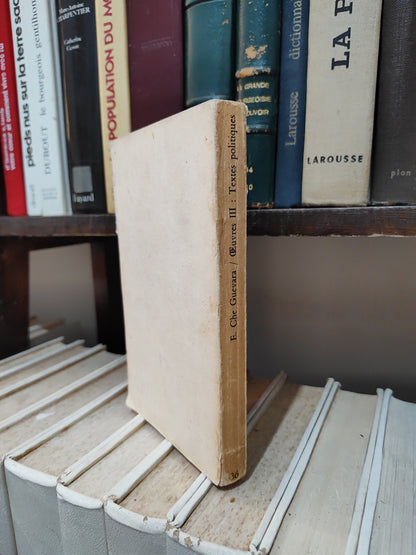Guevara Oeuvres III : Texte politiques