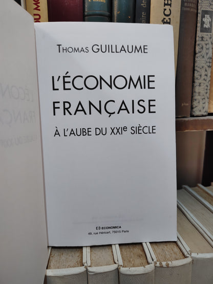 Guillaume - L'économie française à l'aube du XXe siècle