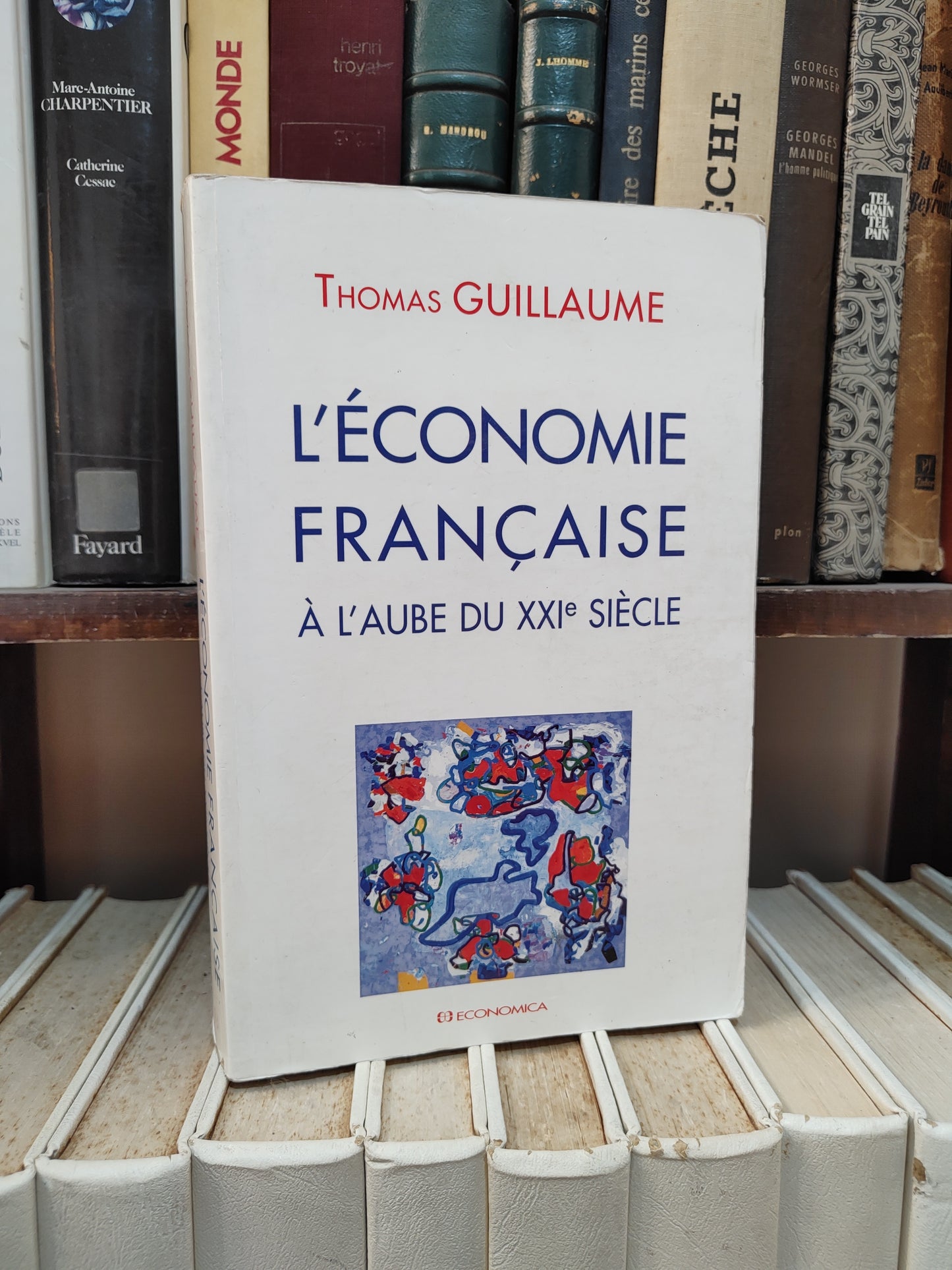Guillaume - L'économie française à l'aube du XXe siècle