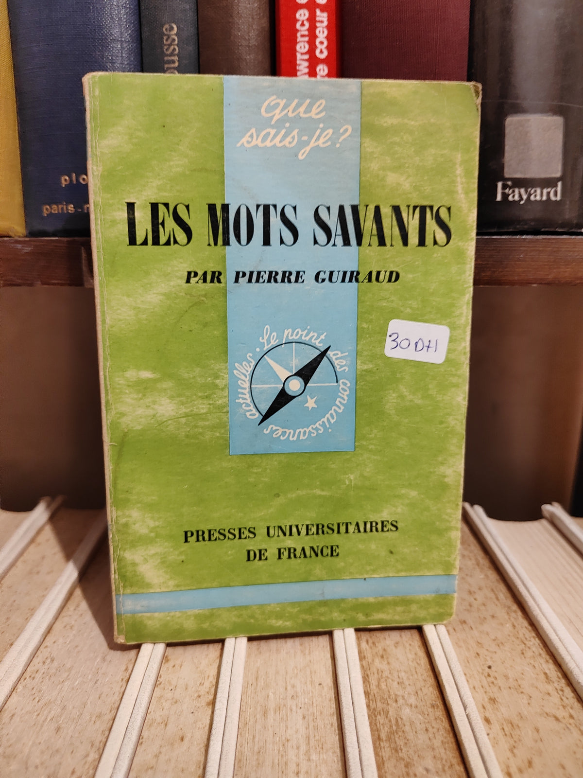 Guiraud - Les mots savants Que sais je