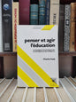 Hadji - Penser et agir l'éducation