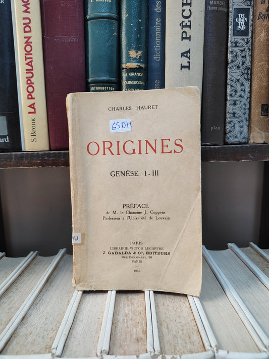 Hauret - Origine de l'univers et de l'homme d'après la Bible  genèse I-III