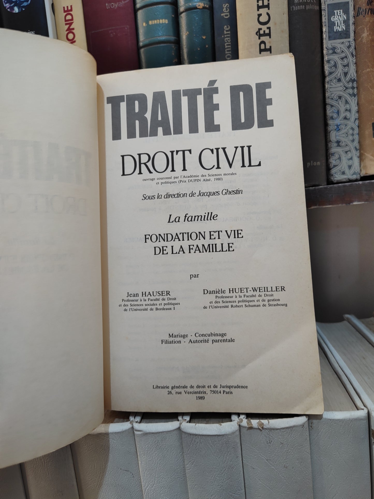 Hauser - Traité de droit civil ; La famille fondation et vie de la famille