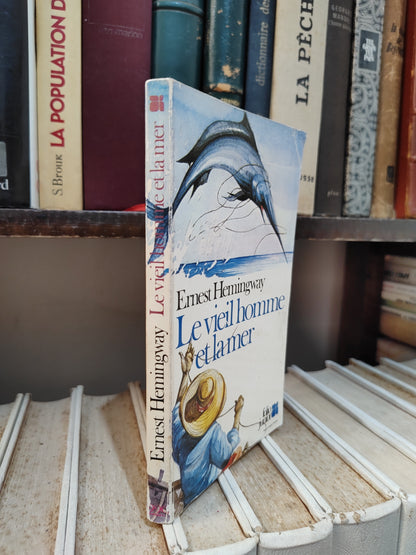 Hemingway - Le vieil homme et la mer