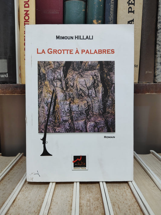 Hillali - La grotte à Palabres