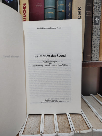 Holden - La maison des Saoud 1902-1980